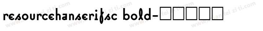 resourcehanserifsc bold字体转换